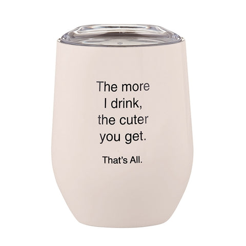 That's All Stemless Wine Tumbler - Cuter 12oz